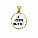 CHARM HO SEMPRE RAGIONE